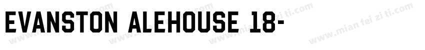 Evanston Alehouse 18字体转换